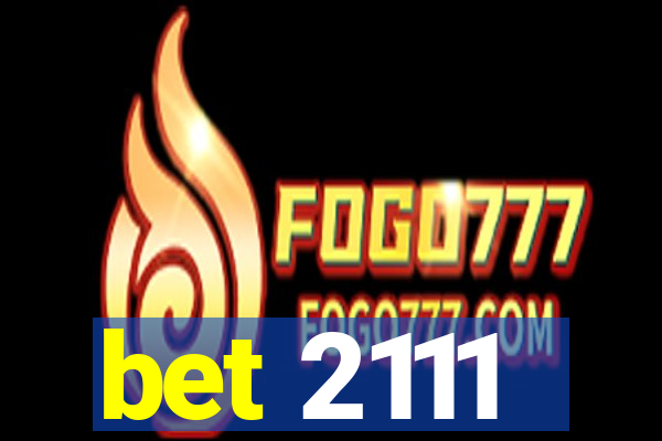 bet 2111